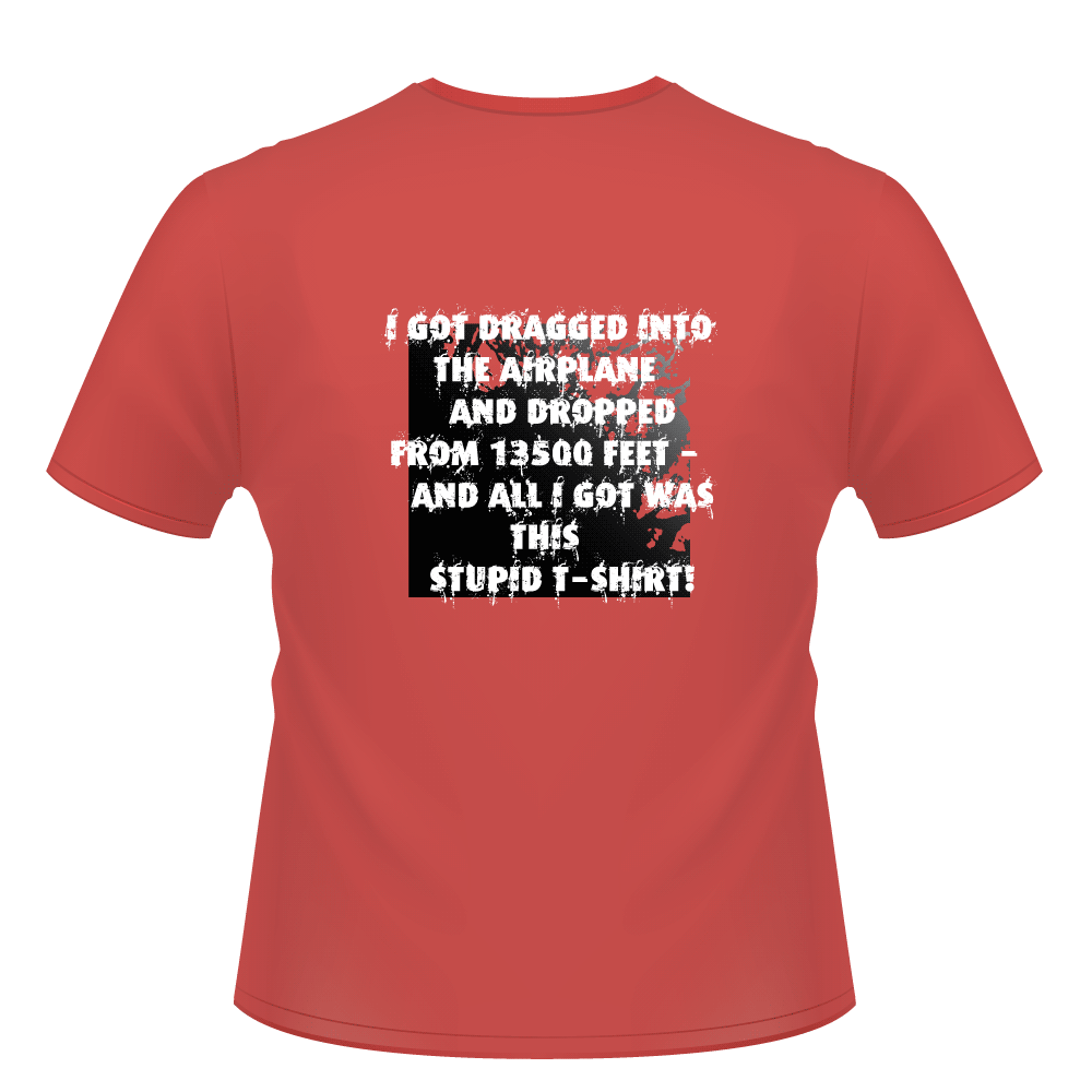 Skydiving T-shirts I ♡ Skydive - First Stupid Jump - eXtreme(RED) - Short Sleeve Men's T-shirt, RED, Skydiving Apparel, Skydiving Apparel, Skydiving Apparel, Skydiving Gear, Olympics, T-Shirts, Skydive Chicago, Skydive City, Skydive Perris, Drop Zone Apparel, USPA, united states parachute association, Freefly, BASE, World Record,
