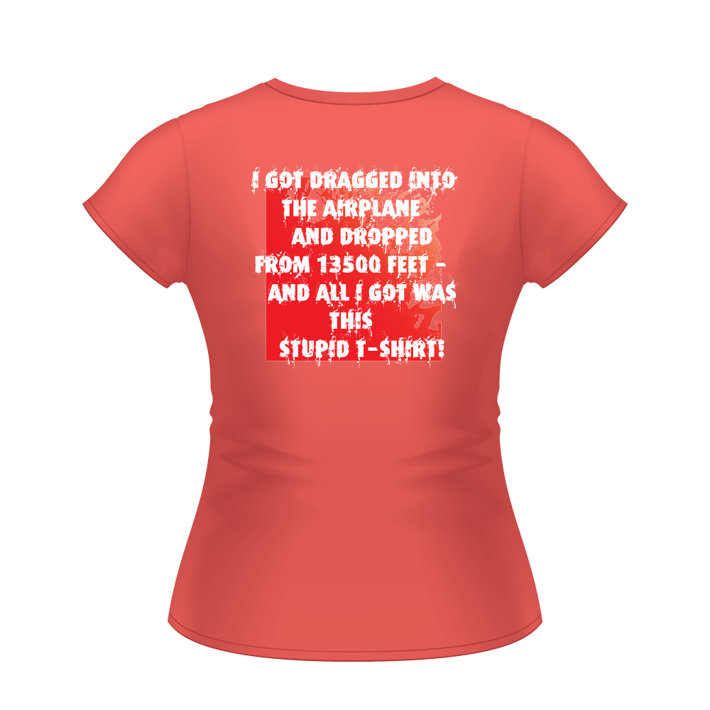 Skydiving T-shirts I ♡ Skydive - First Stupid Jump - eXtreme(RED) - Short Sleeve Women's T-shirt, RED, Skydiving Apparel, Skydiving Apparel, Skydiving Apparel, Skydiving Gear, Olympics, T-Shirts, Skydive Chicago, Skydive City, Skydive Perris, Drop Zone Apparel, USPA, united states parachute association, Freefly, BASE, World Record,